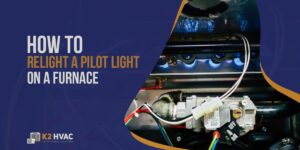 How To Relight A Pilot Light On A Furnace