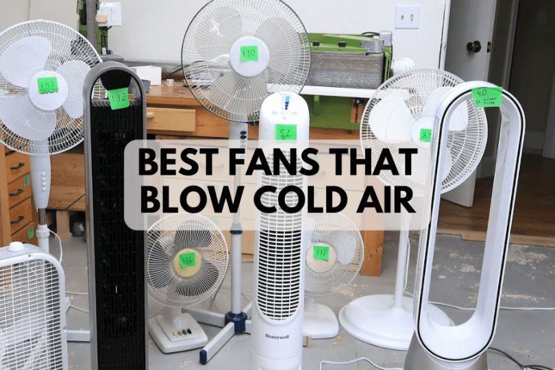 Fans That Blow Cold Air