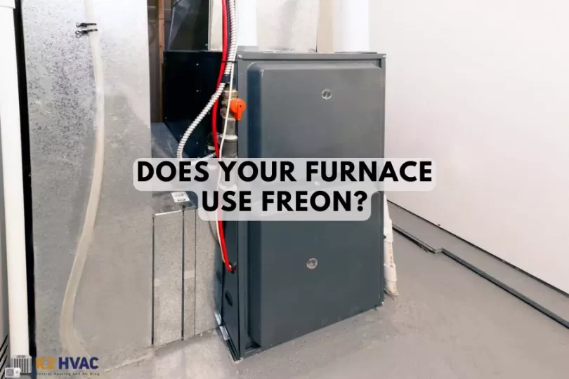 Does Your Furnace Use Freon