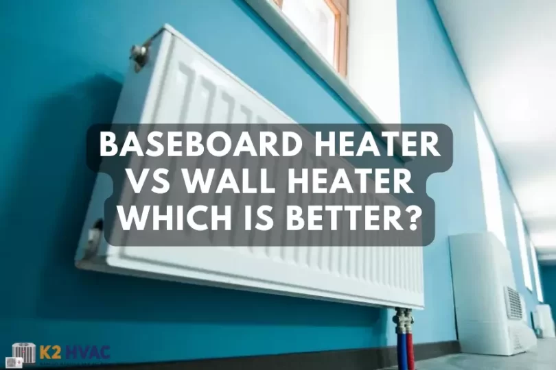 Baseboard Heater vs Wall Heater