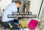 How To Fix A Whistling Furnace