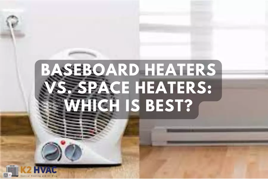 Baseboard Heaters Vs. Space Heaters Which Is Best?