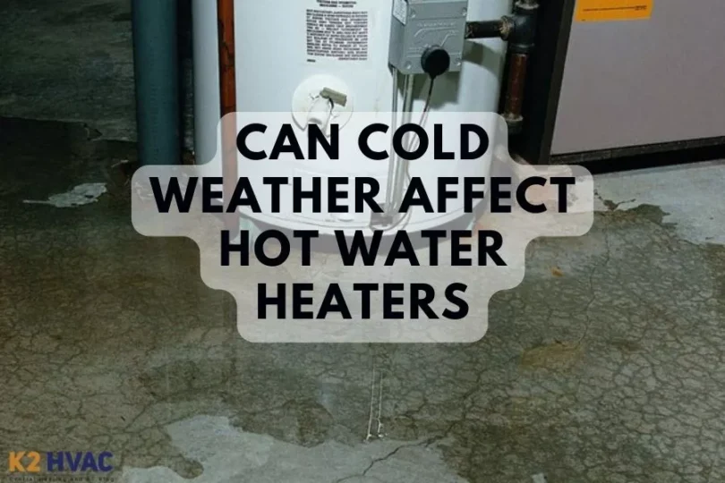 Can Cold Weather Affect Hot Water Heaters
