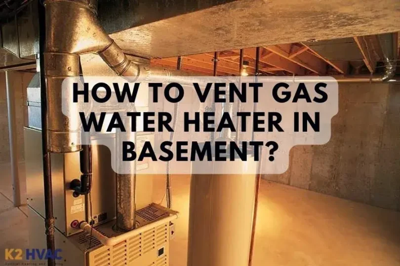 How to Vent Gas Water Heater In Basement