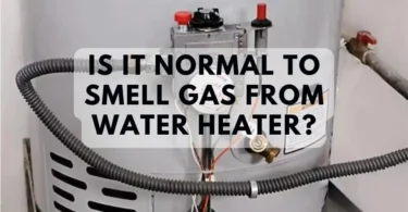 Is It Normal To Smell Gas From Water Heater