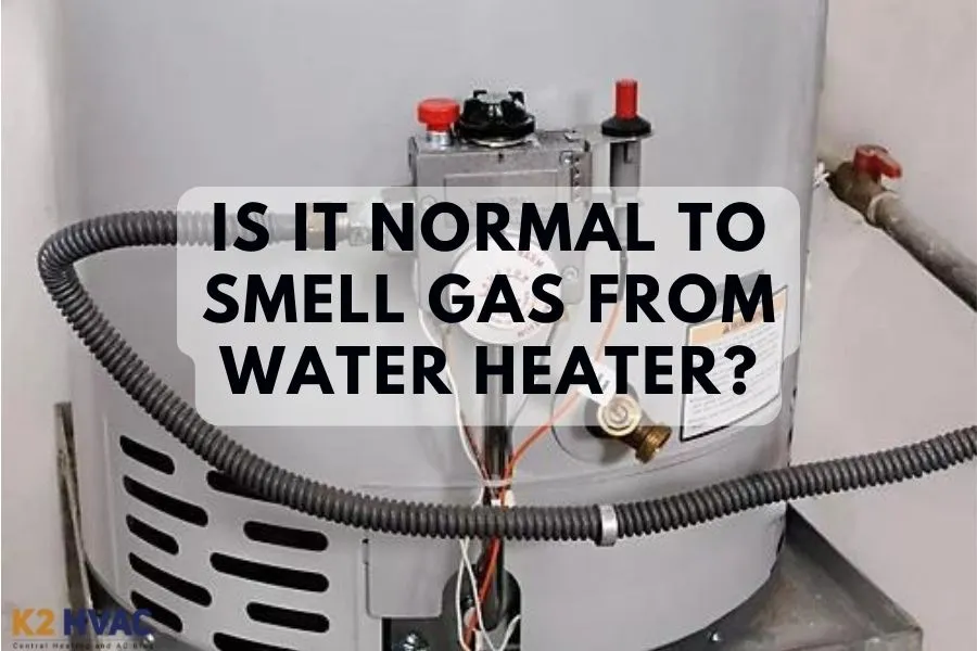 Is It Normal To Smell Gas From Water Heater?